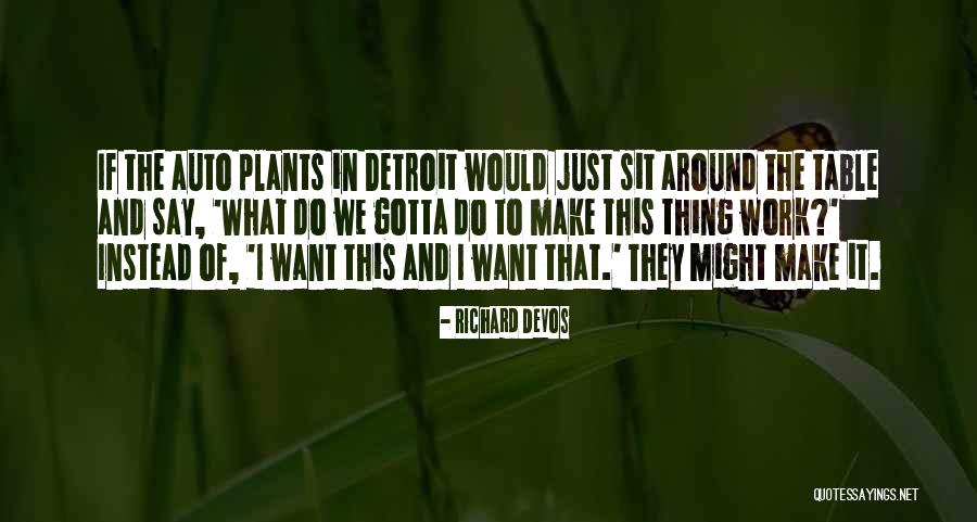 Sandalwood Trees Quotes By Richard DeVos Sandalwood Trees Quotes By Richard DeVos