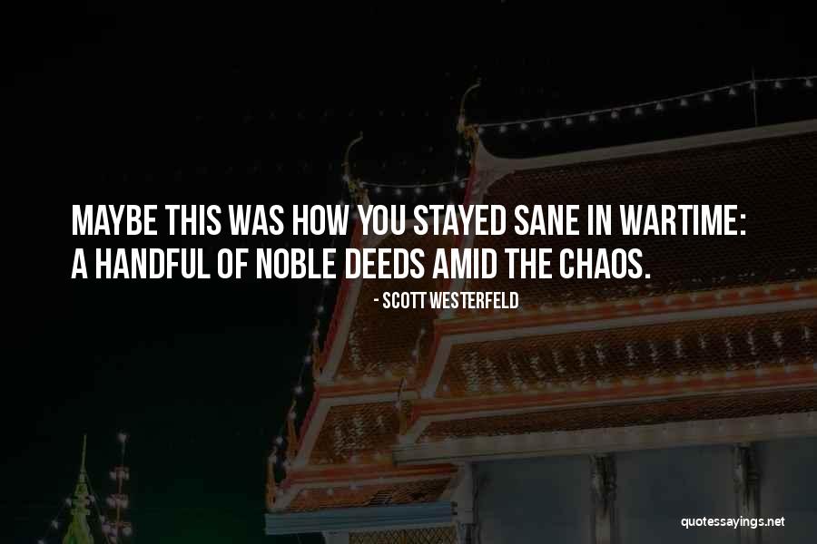 Sandalyede Dogru Quotes By Scott Westerfeld Sandalyede Dogru Quotes By Scott Westerfeld