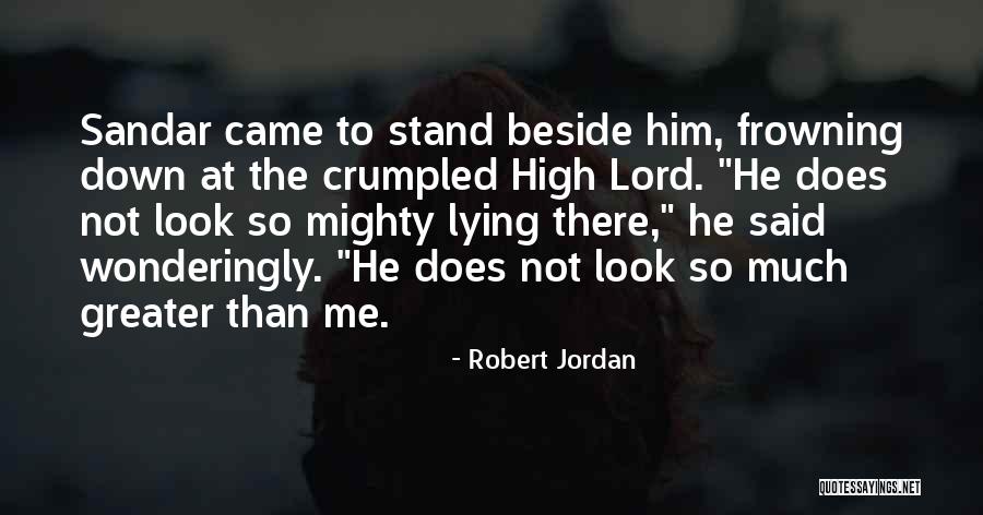 Sandar Quotes By Robert Jordan Sandar Quotes By Robert Jordan