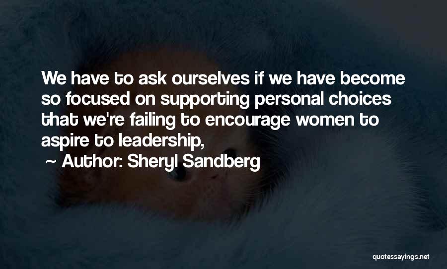 Sandberg Leadership Quotes By Sheryl Sandberg