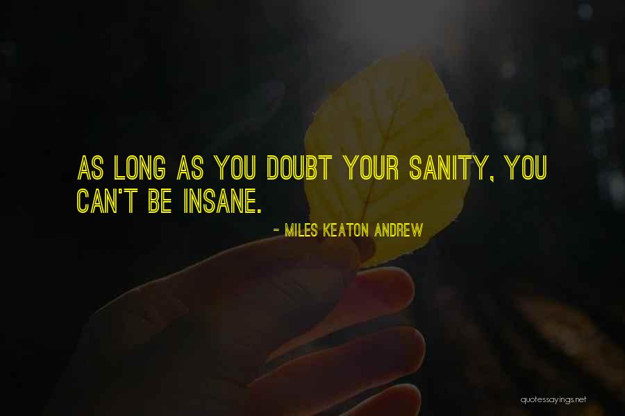 Sandblom Stone Quotes By Miles Keaton Andrew Sandblom Stone Quotes By Miles Keaton Andrew