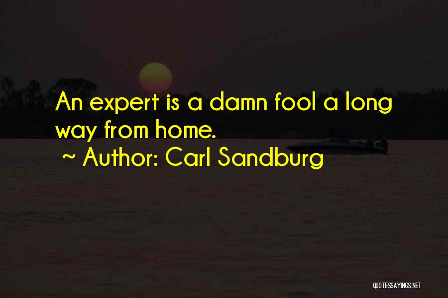 Sandburg Quotes By Carl Sandburg