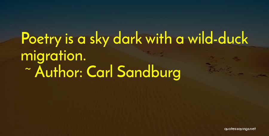 Sandburg Quotes By Carl Sandburg