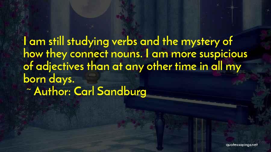 Sandburg Quotes By Carl Sandburg