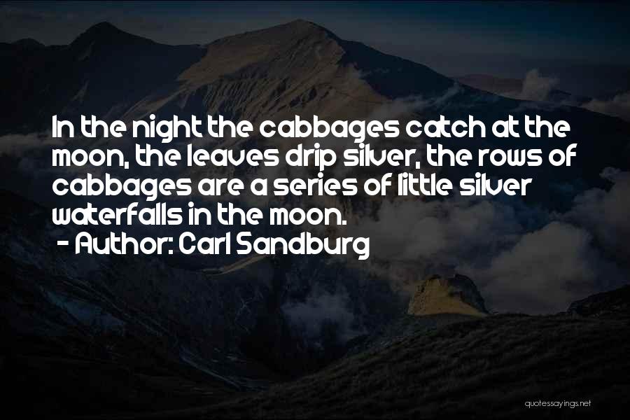 Sandburg Quotes By Carl Sandburg