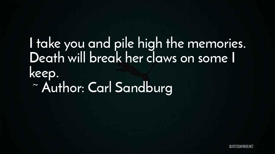 Sandburg Quotes By Carl Sandburg