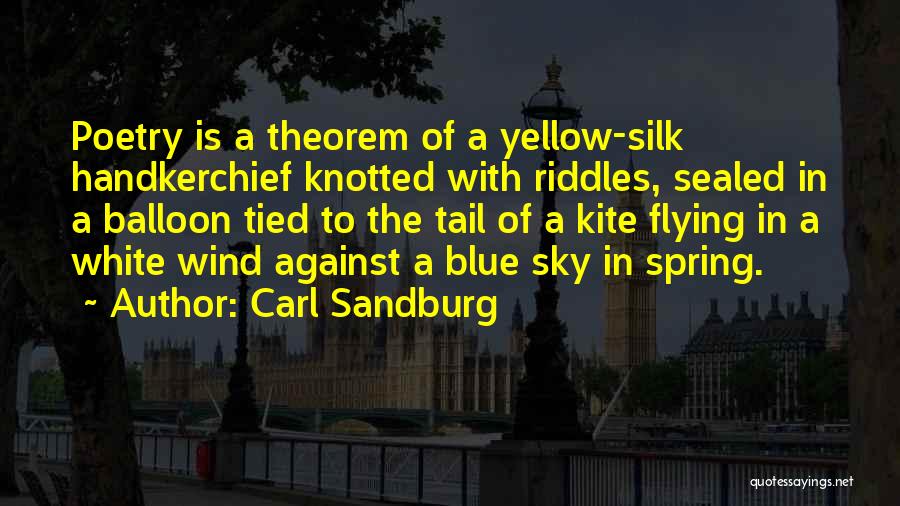 Sandburg Quotes By Carl Sandburg