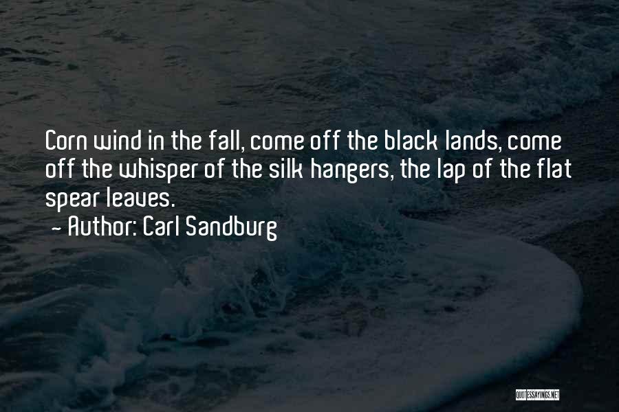 Sandburg Quotes By Carl Sandburg