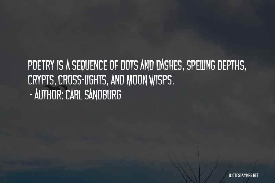 Sandburg Quotes By Carl Sandburg