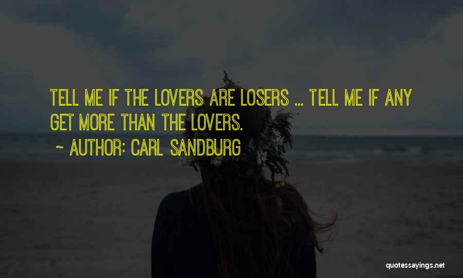 Sandburg Quotes By Carl Sandburg