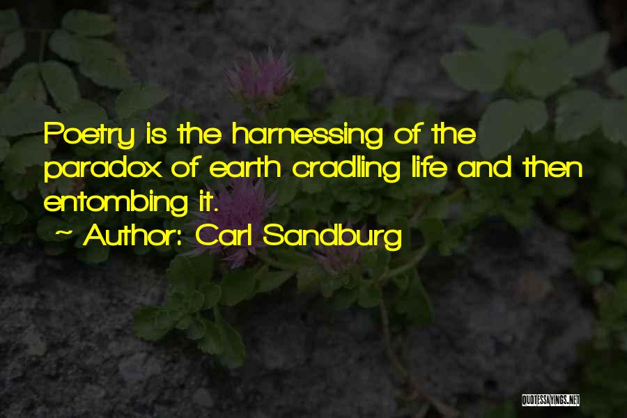 Sandburg Quotes By Carl Sandburg