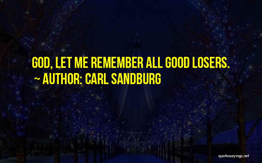 Sandburg Quotes By Carl Sandburg