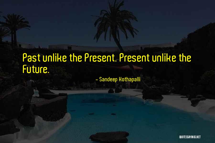 Sandeep Kothapalli Quotes 1316285