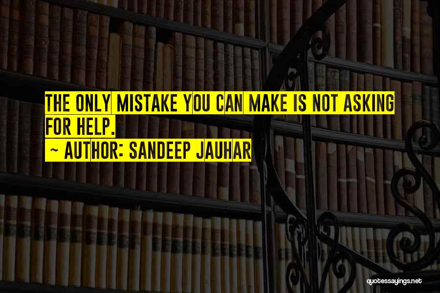 Sandeep Quotes By Sandeep Jauhar