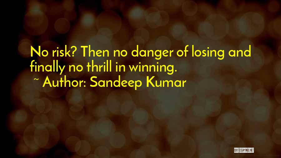 Sandeep Quotes By Sandeep Kumar