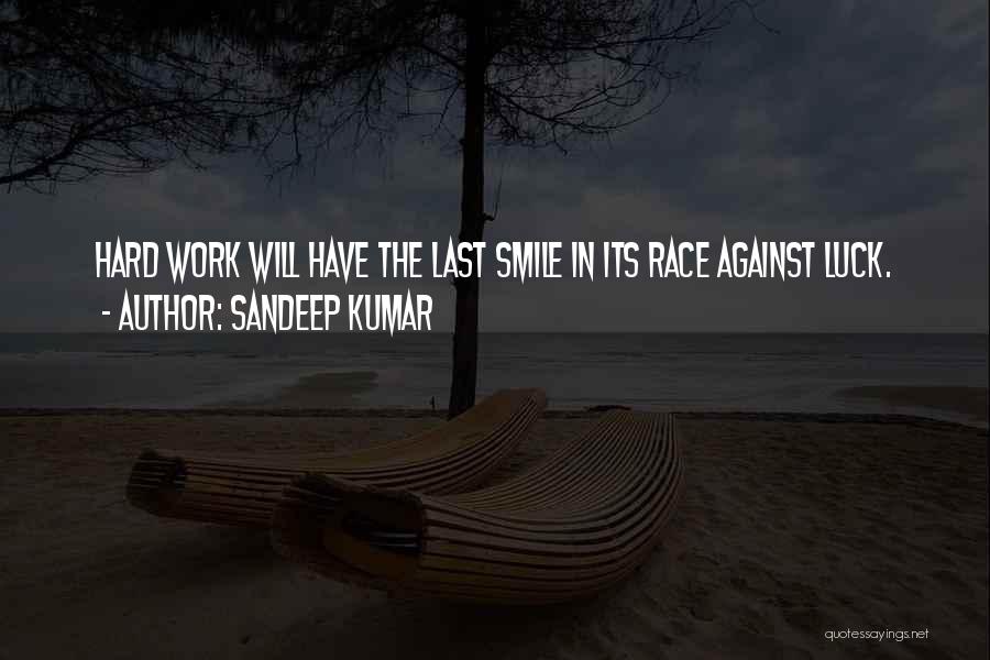 Sandeep Quotes By Sandeep Kumar