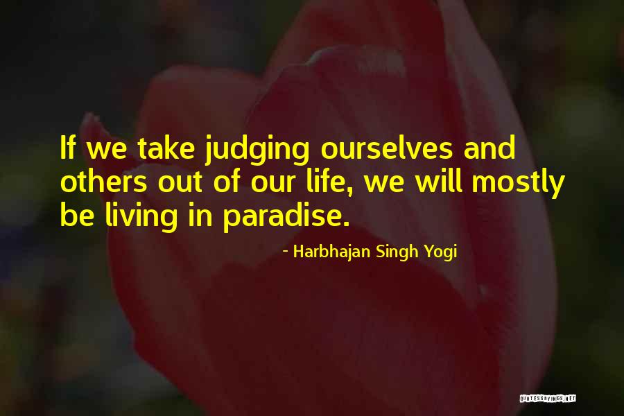 Sandemans Quotes By Harbhajan Singh Yogi Sandemans Quotes By Harbhajan Singh Yogi