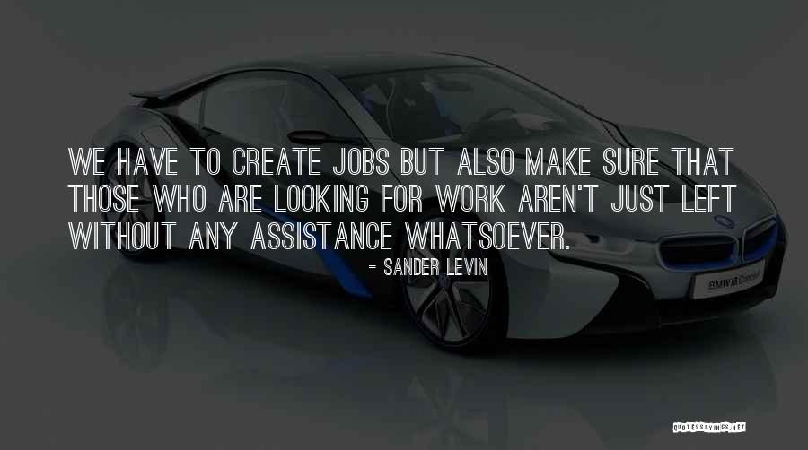 Sander Levin Quotes 1085759 Sander Levin Quotes 1085759
