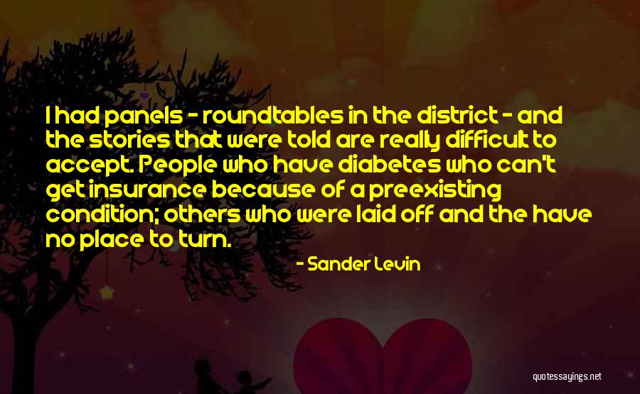 Sander Levin Quotes 1452798 Sander Levin Quotes 1452798