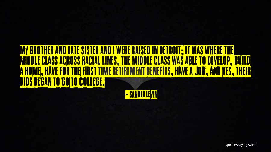 Sander Levin Quotes 168070 Sander Levin Quotes 168070