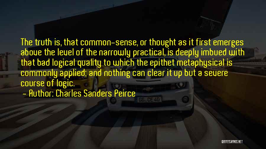 Sanders Quotes By Charles Sanders Peirce
