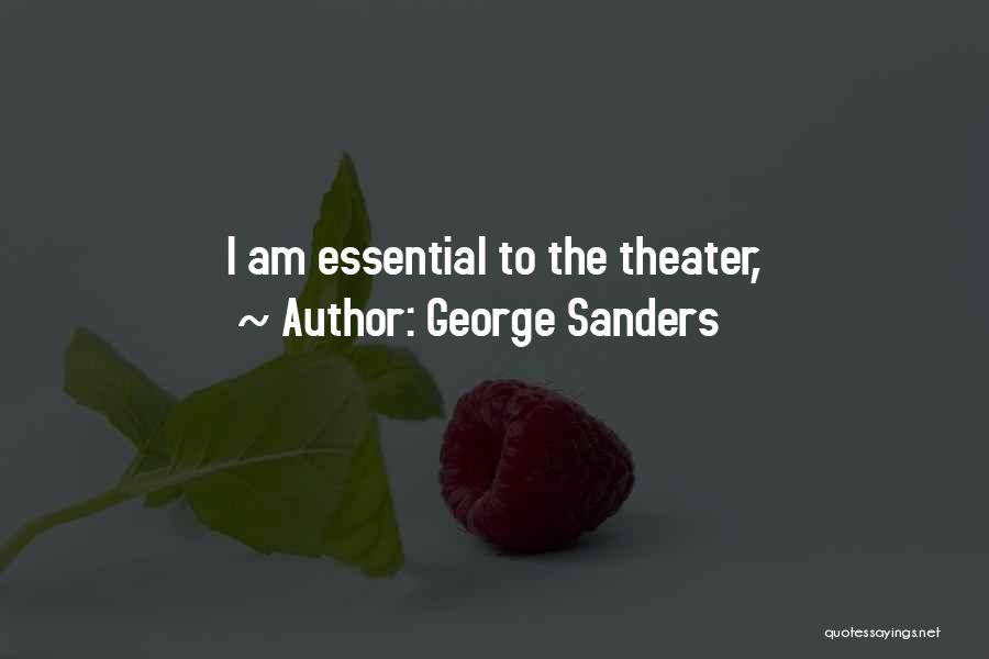 Sanders Quotes By George Sanders