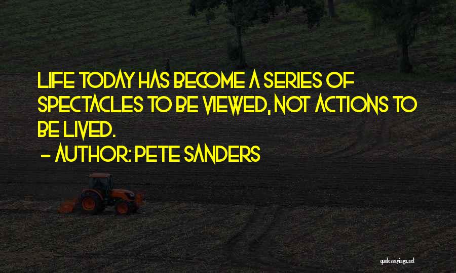 Sanders Quotes By Pete Sanders