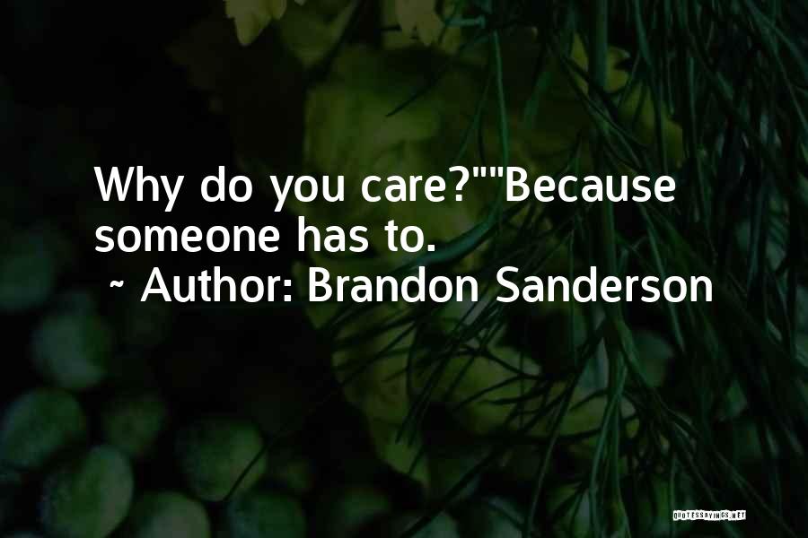 Sanderson Quotes By Brandon Sanderson