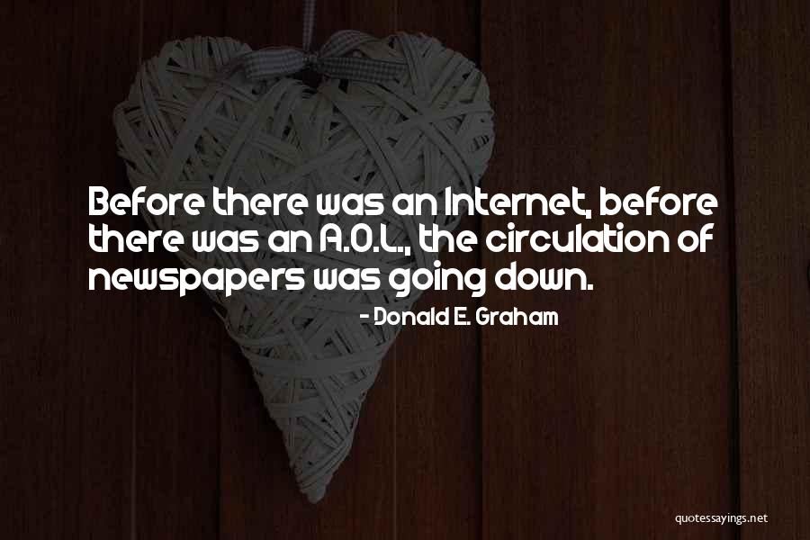 Sandgreen Clogs Quotes By Donald E. Graham Sandgreen Clogs Quotes By Donald E. Graham