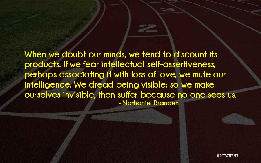 Sandhini Quotes By Nathaniel Branden Sandhini Quotes By Nathaniel Branden