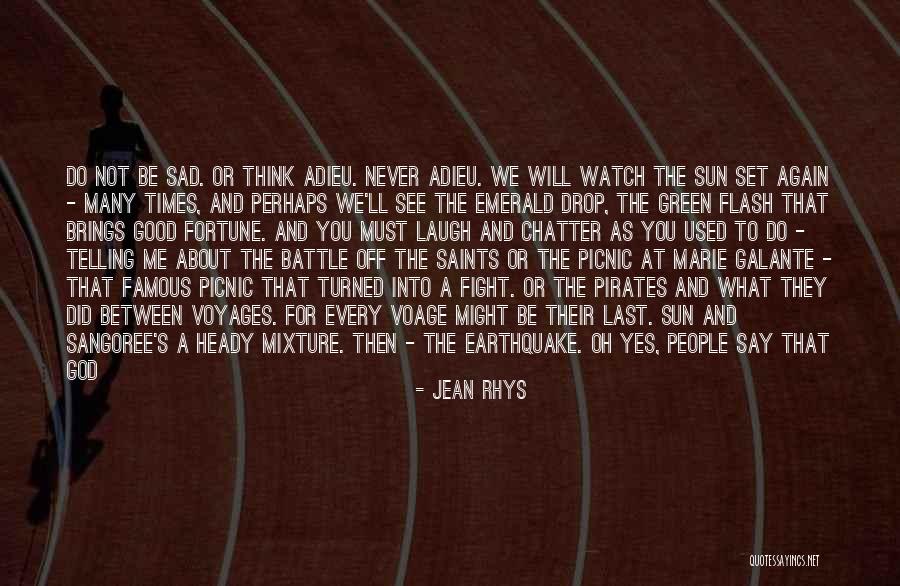 Sandhini Shakti Quotes By Jean Rhys Sandhini Shakti Quotes By Jean Rhys
