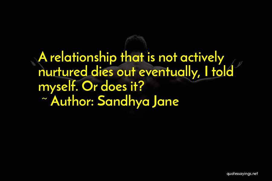 Sandhya Jane Quotes 2153379