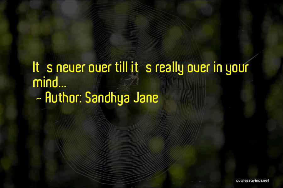 Sandhya Jane Quotes 739139