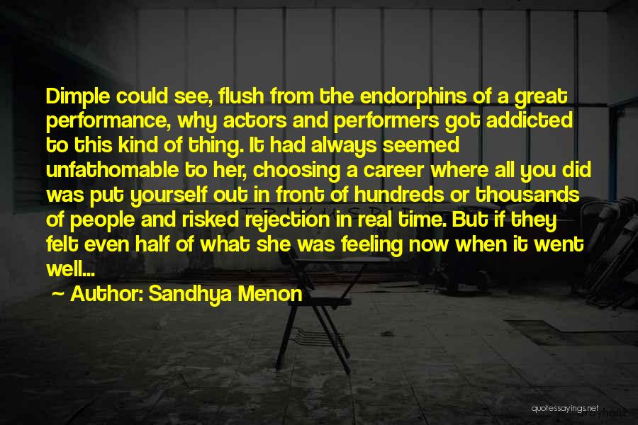 Sandhya Menon Quotes 1768320