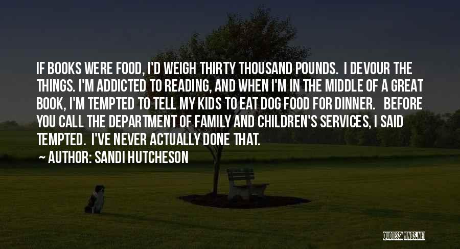 Sandi Hutcheson Quotes 236768