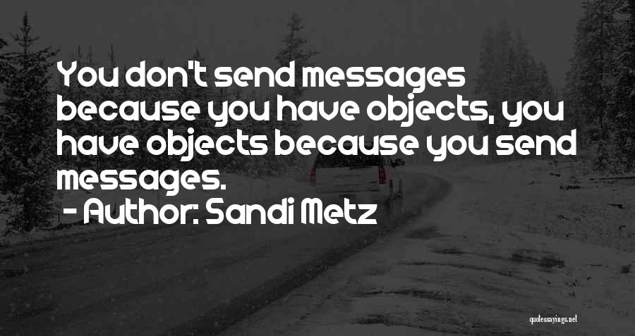 Sandi Metz Quotes 109196
