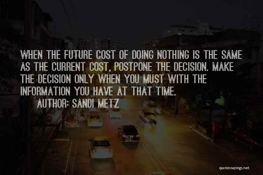 Sandi Metz Quotes 2088040