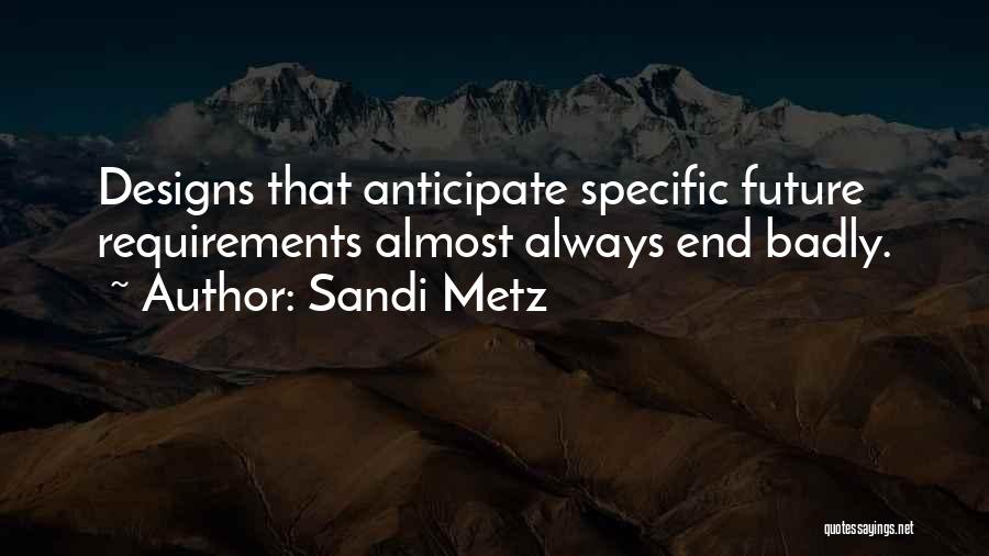 Sandi Metz Quotes 925156