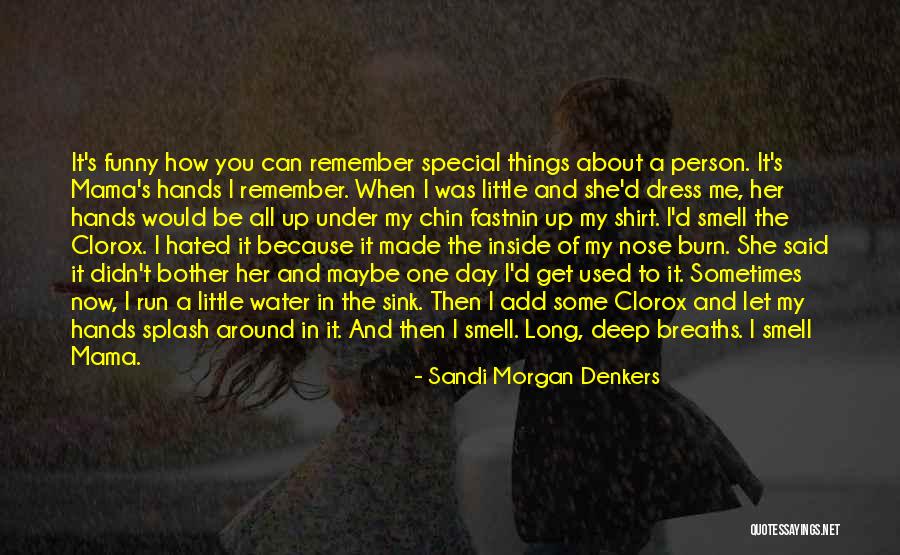 Sandi Morgan Denkers Quotes 1963096 Sandi Morgan Denkers Quotes 1963096