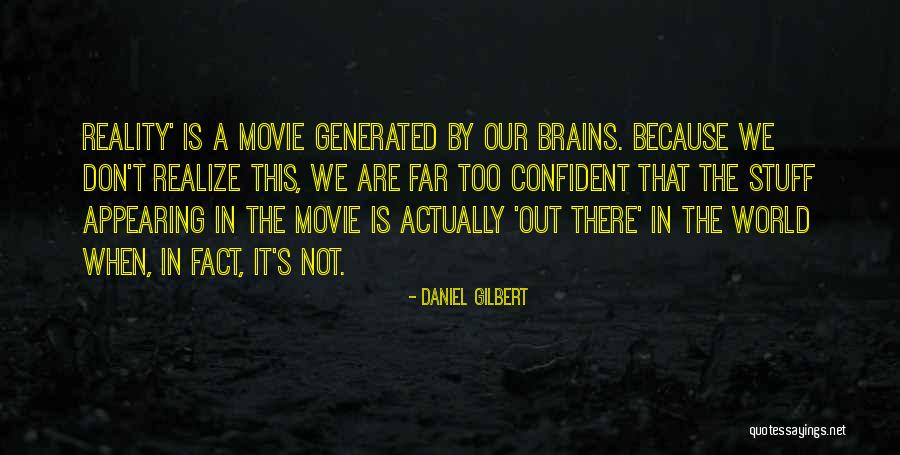 Sandina Selimovic Quotes By Daniel Gilbert Sandina Selimovic Quotes By Daniel Gilbert
