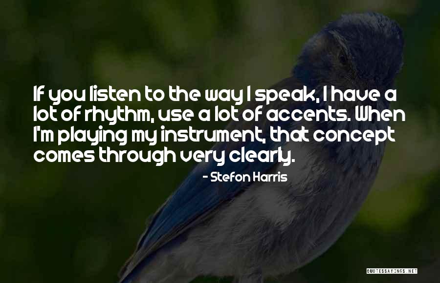 Sandina Selimovic Quotes By Stefon Harris Sandina Selimovic Quotes By Stefon Harris