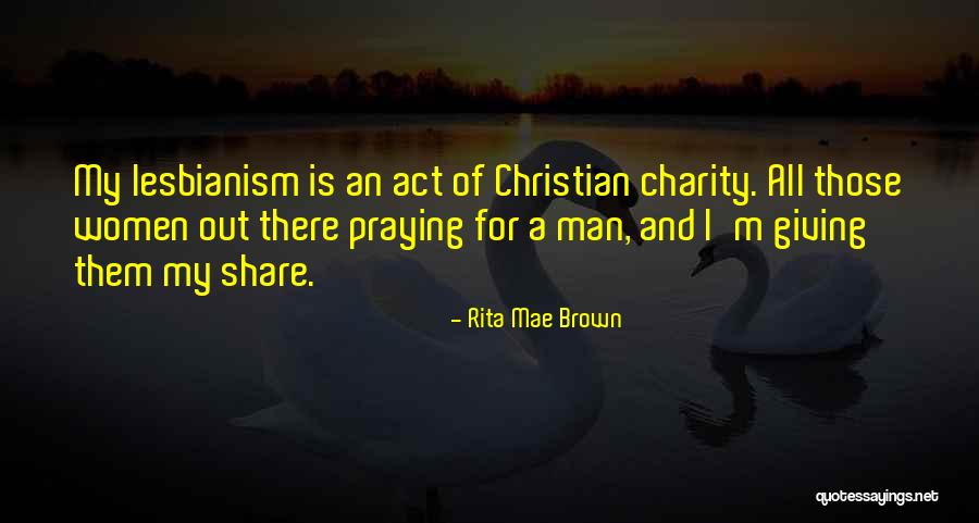 Sandino Moya Smith Quotes By Rita Mae Brown Sandino Moya Smith Quotes By Rita Mae Brown