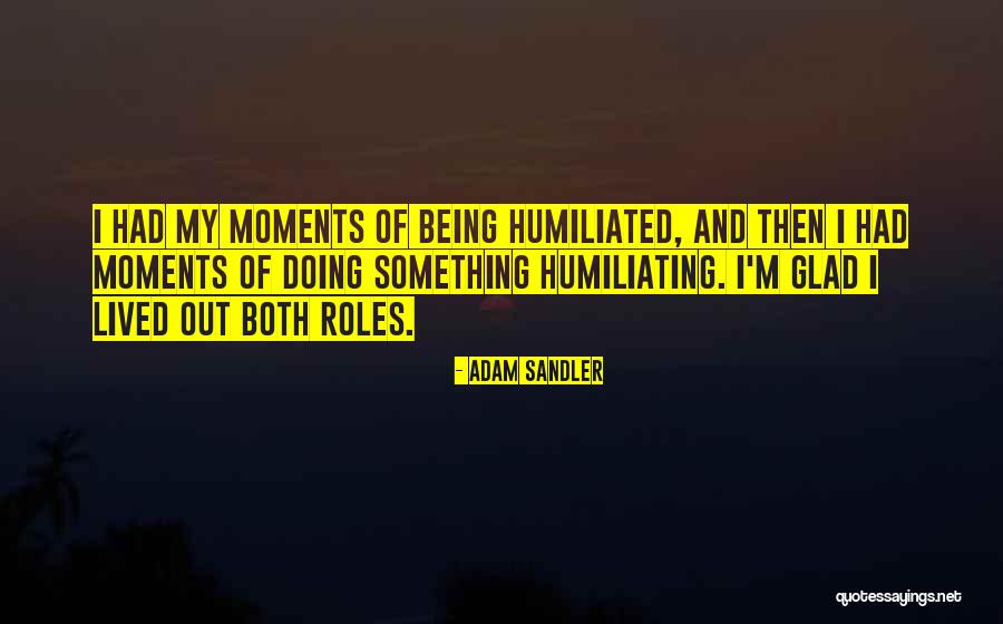 Sandler Quotes By Adam Sandler Sandler Quotes By Adam Sandler