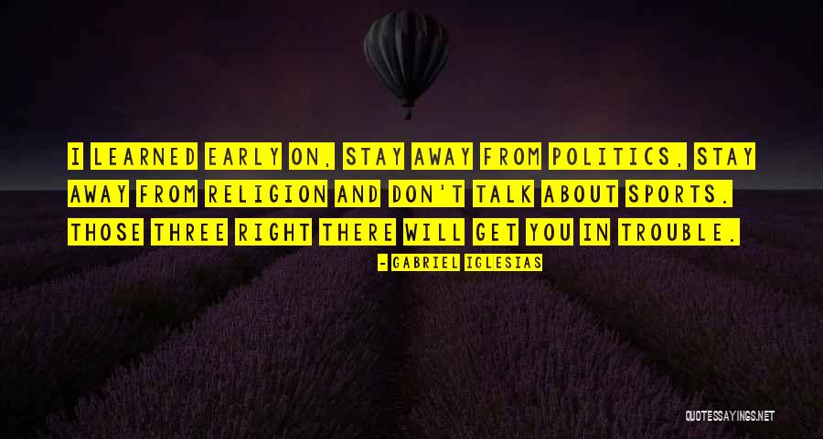 Sandless Blasting Quotes By Gabriel Iglesias Sandless Blasting Quotes By Gabriel Iglesias
