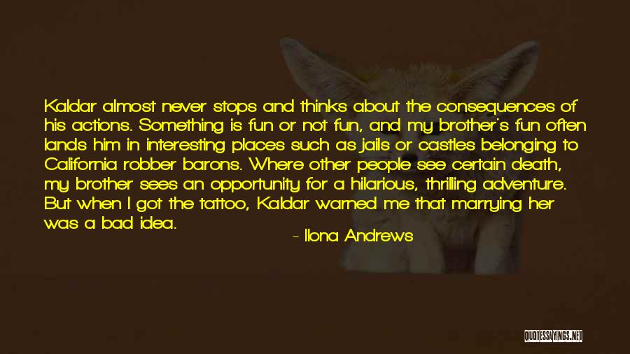 Sandlin Farms Quotes By Ilona Andrews Sandlin Farms Quotes By Ilona Andrews
