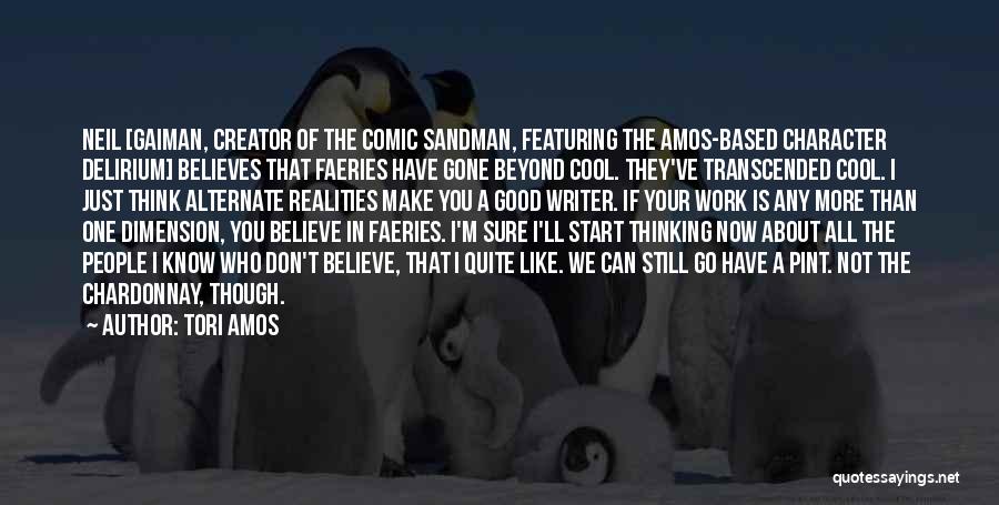 Sandman Delirium Quotes By Tori Amos