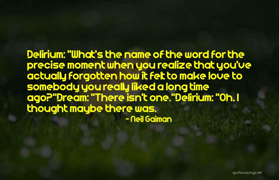 Sandman Love Quotes By Neil Gaiman Sandman Love Quotes By Neil Gaiman