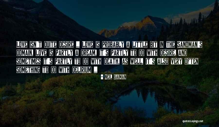 Sandman Neil Quotes By Neil Gaiman Sandman Neil Quotes By Neil Gaiman