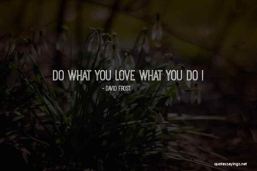 Sandna Damdewal Gadri Quotes By David Frost Sandna Damdewal Gadri Quotes By David Frost