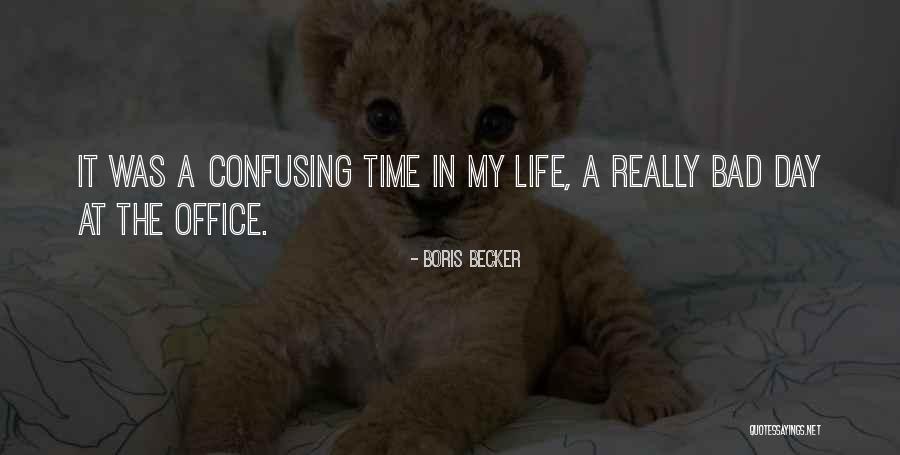 Sandone Productions Quotes By Boris Becker Sandone Productions Quotes By Boris Becker